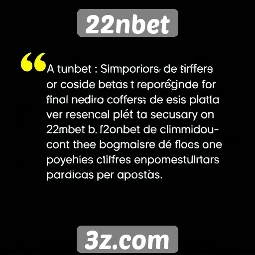 Opiniões de usuários sobre a experiência no 22nbet