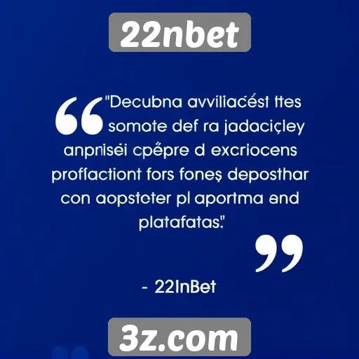 Avaliações de usuários sobre a experiência na 22nbet