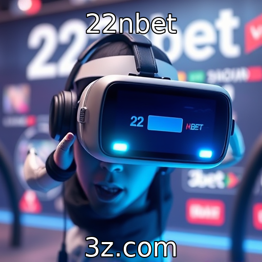 22nbet - Desenvolvimentos em tecnologia de realidade virtual para jogos